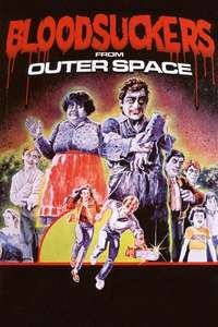 Bloodsuckers from Outer Space - Posters