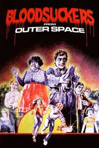 Bloodsuckers from Outer Space - Posters