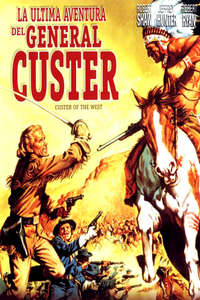 Custer of the West - Poster