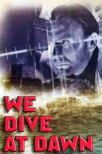 We Dive at Dawn - Poster