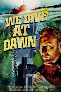 We Dive at Dawn - Poster