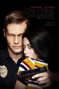 Only Mine - Poster