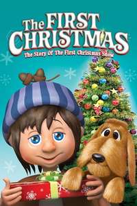 The First Christmas: The Story of the First Christmas Snow - Posters