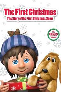 The First Christmas: The Story of the First Christmas Snow - Posters