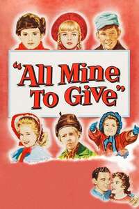 All Mine to Give - Poster