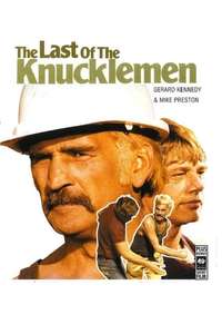 The Last of the Knucklemen - Posters