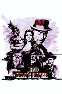 Bad Man's River - Poster