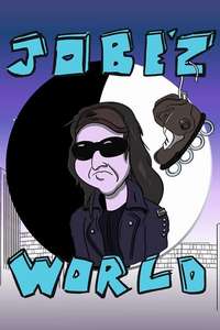 Jobe'z World - Poster