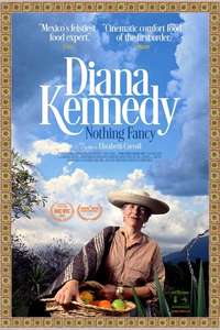 Nothing Fancy: Diana Kennedy - Poster