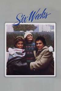 Six Weeks - Posters