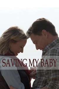 Saving My Baby - Poster
