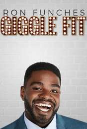 Ron Funches: Giggle Fit