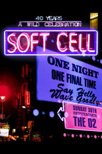 Soft Cell: Say Hello  Wave Goodbye - Poster