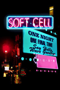 Soft Cell: Say Hello  Wave Goodbye - Poster