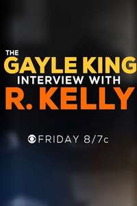 The Gayle King Interview with R. Kelly - Poster