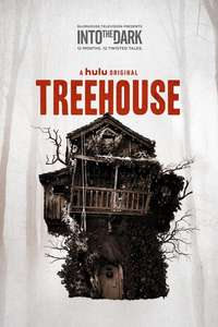 Into the Dark: Treehouse - Posters