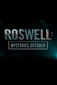 Roswell: Mysteries Decoded - Poster