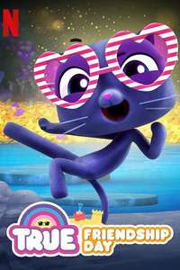 True: Friendship Day - Poster