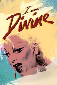 I Am Divine - Poster