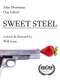 Sweet Steel