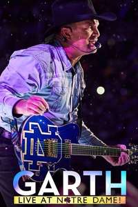 Garth: Live At Notre Dame! - Poster