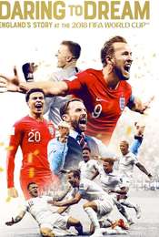 Daring to Dream: England's Story at the 2018 FIFA World Cup