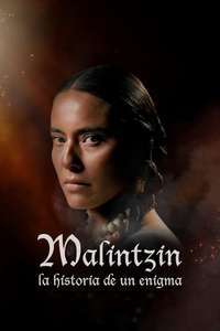 Malintzin  la historia de un enigma. - Poster