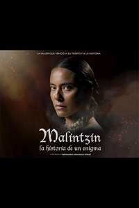 Malintzin  la historia de un enigma. - Poster