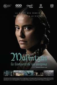 Malintzin  la historia de un enigma. - Poster