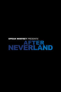 Oprah Winfrey Presents: After Neverland - Poster