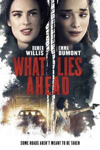 What Lies Ahead - Poster