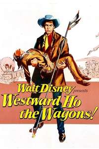 Westward Ho  The Wagons! - Posters