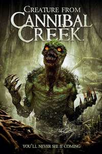 Creature from Cannibal Creek - Poster