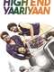 High End Yaariyan