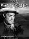 Ten Wanted Men