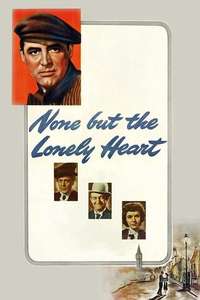 None But the Lonely Heart - Posters