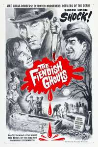 The Flesh and the Fiends - Poster