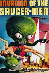 Invasion of the Saucer-Men - Posters