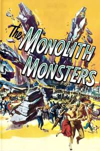 The Monolith Monsters - Poster