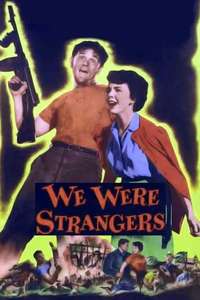 We Were Strangers - Posters
