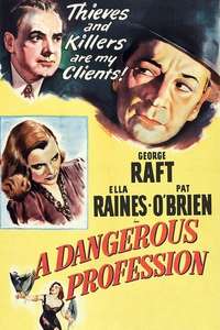 A Dangerous Profession - Poster