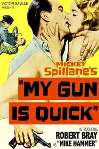 My Gun Is Quick - Poster