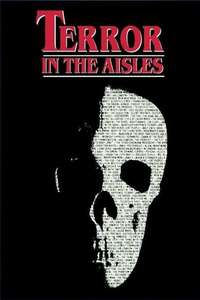 Terror in the Aisles - Posters
