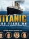 Titanic: 100 Years On