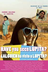 Have You Seen Lupita? - Poster