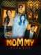 The Mommy Returns
