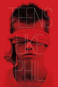 Teens Like Phil - Poster