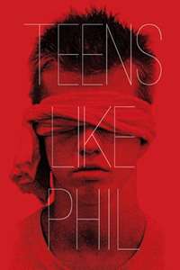 Teens Like Phil - Poster