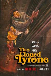 They Cloned Tyrone - Poster