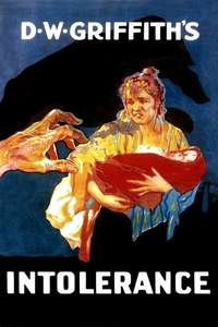 Intolerance: Love's Struggle Throughout the Ages - Poster